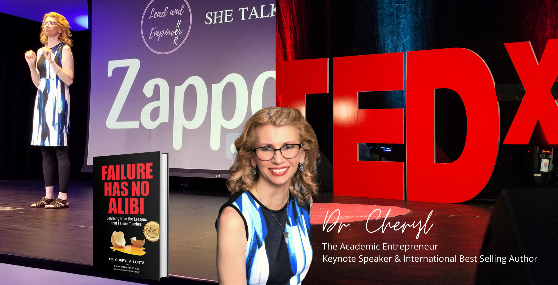 Dr. Cheryl Lentz speaking at TEDx and posing beside her book Failure Has No Alibi