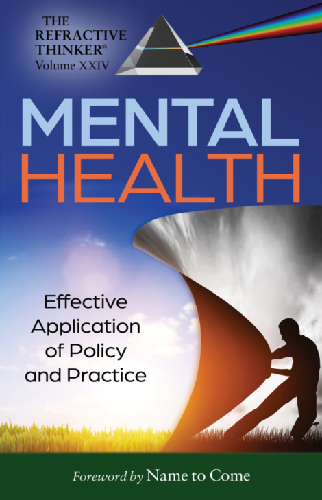 The Refractive Thinker® Volume XXIV: Mental Health cover