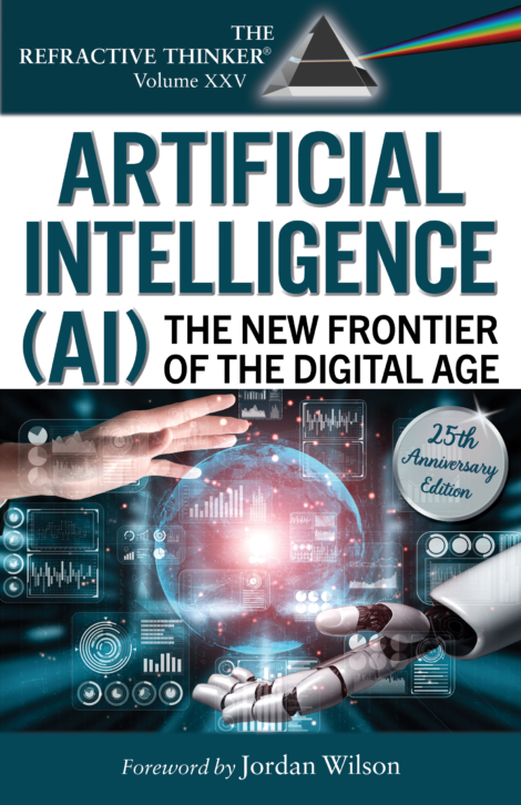 The Refractive Thinker® Volume XXV: Artificial Intelligence cover